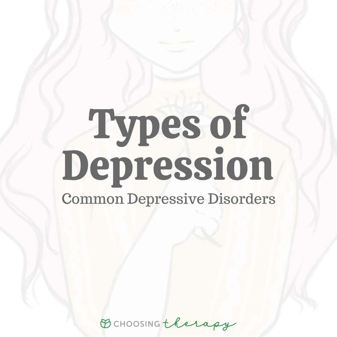Types of Depression: Common Depressive Disorders
