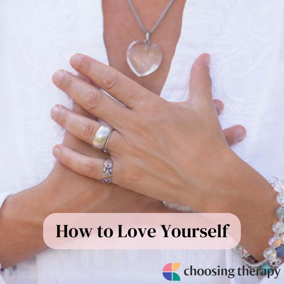 How to Love Yourself: 22 Tips From Therapists