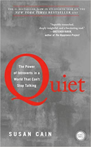 Quiet: The Power of Introverts in A World That Can’t Stop Talking