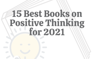 15 Best Books on Positive Thinking for 2021