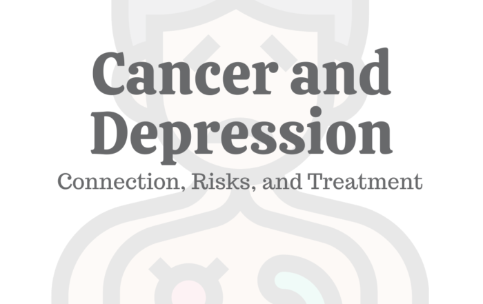 Cancer & Depression: Connection, Risks & Treatment