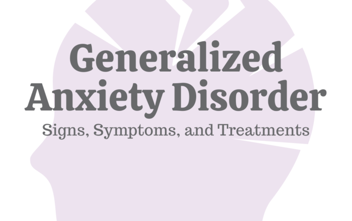 Generalized Anxiety Disorder: Signs, Symptoms, & Treatments