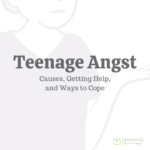 Teenage Angst: Causes, Getting Help, & 7 Ways to Cope