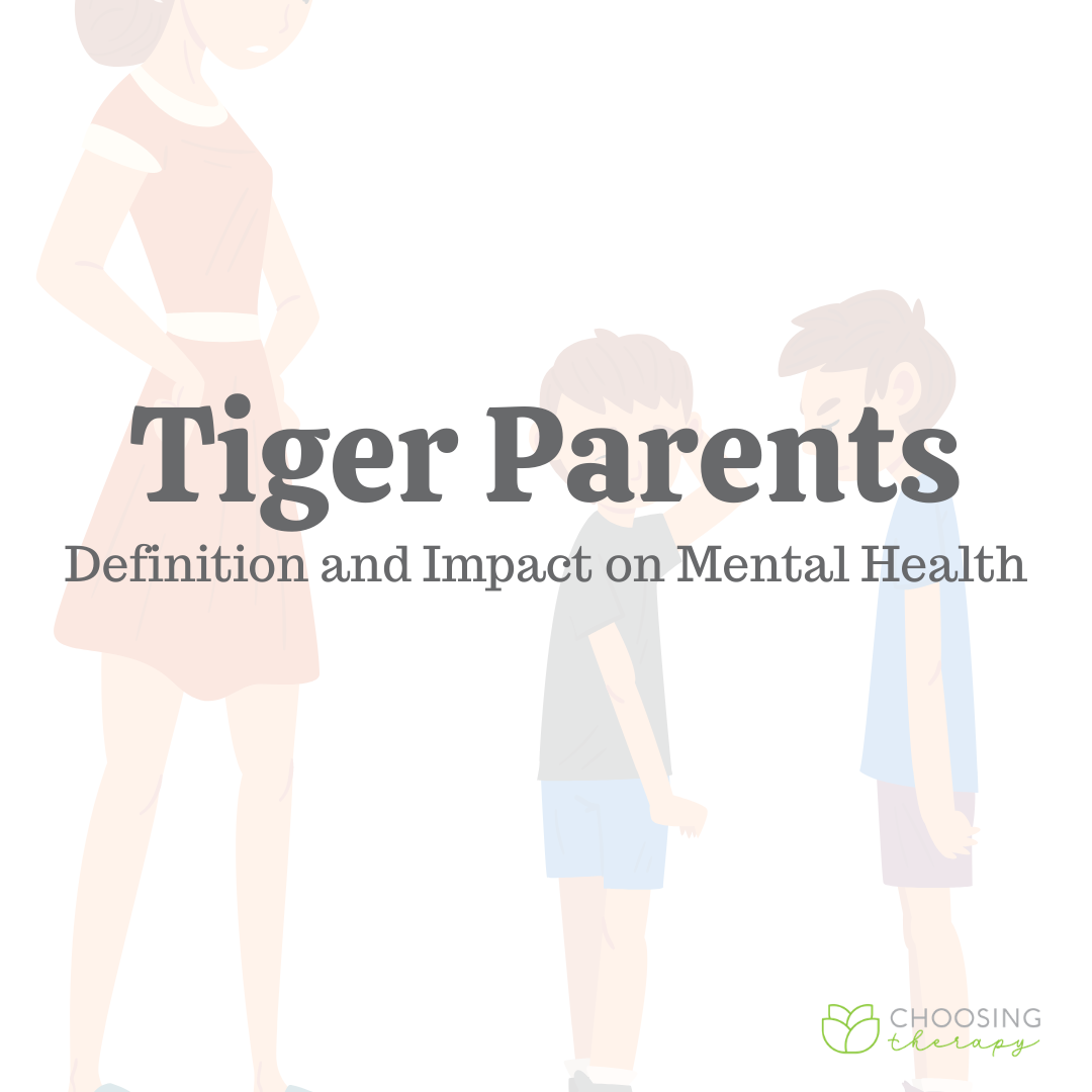 Tiger Parents Definition & Impact on Mental Health
