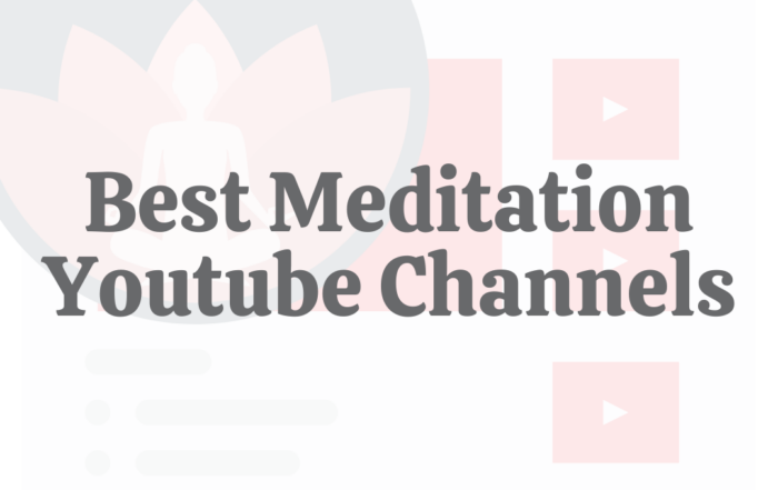 Best Meditation Youtube Channels