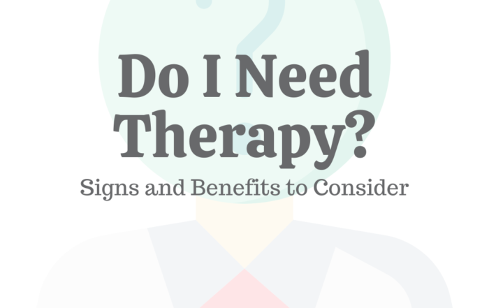 Do I Need Therapy? 3 Signs & Benefits to Consider