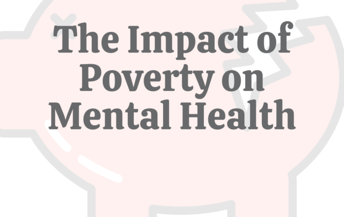 The Impact of Poverty on Mental Health