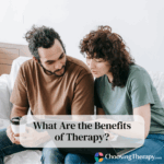 What Are the Benefits of Therapy?