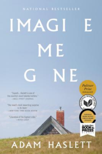Imagine Me Gone, by Adam Haslett