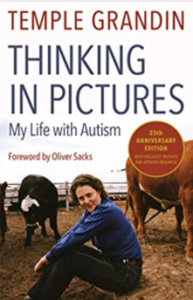 Thinking in Pictures: My Life with Autism by Temple Grandin