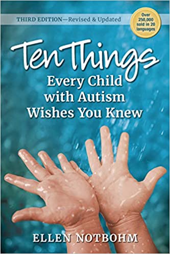 Ten Things Every Child with Autism Wishes You Knew