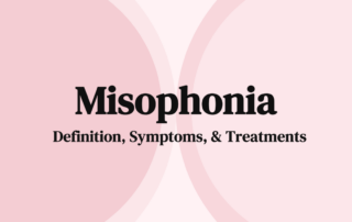 Misophonia
