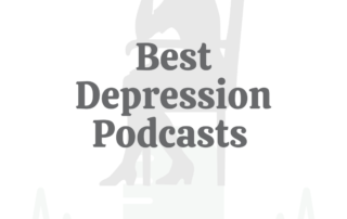 Best Depression Podcasts