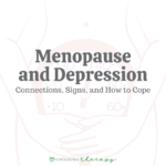 Menopause & Depression: Connections, Signs, & How to Cope