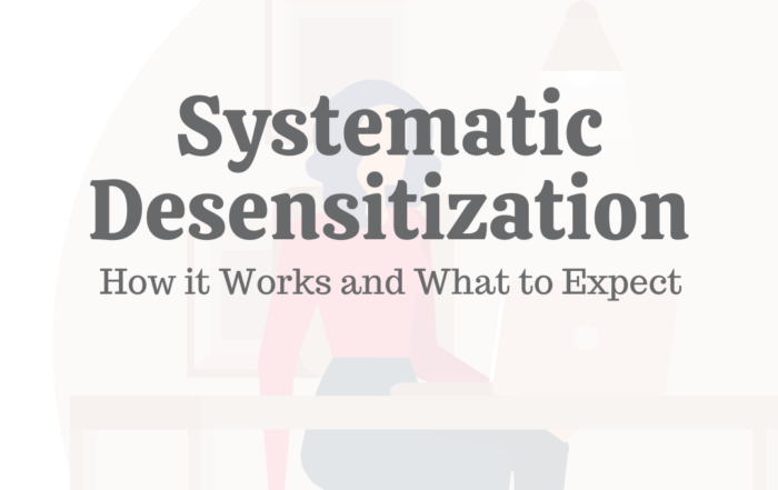 Systematic Desensitization: How It Works & What to Expect