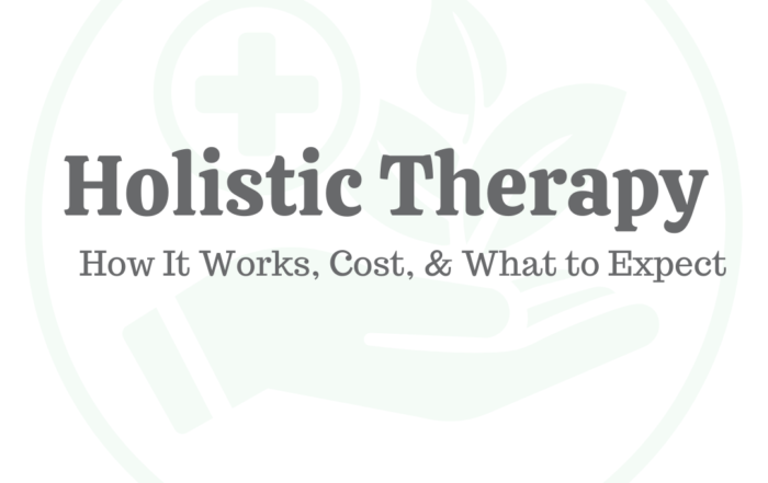 Holistic Therapy: How It Works, Costs, & What to Expect