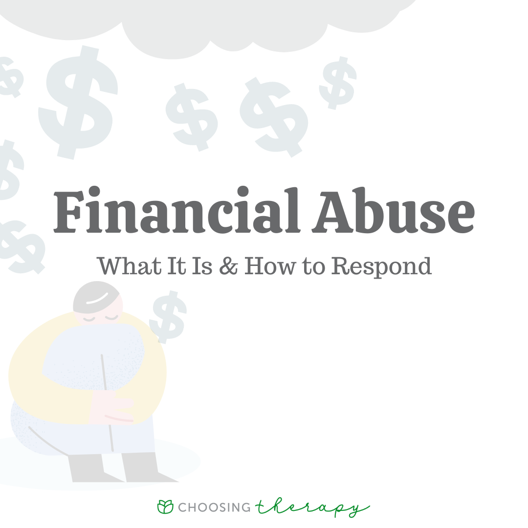 Financial Abuse: What It Is & How to Respond