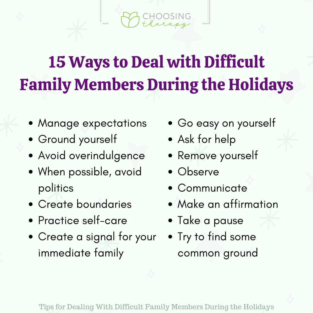 15 Tips for Dealing With Difficult Family Members During the Holidays
