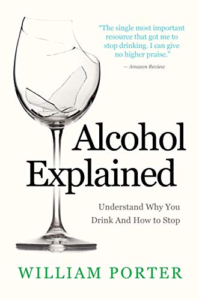 Alcohol Explained by William Porter