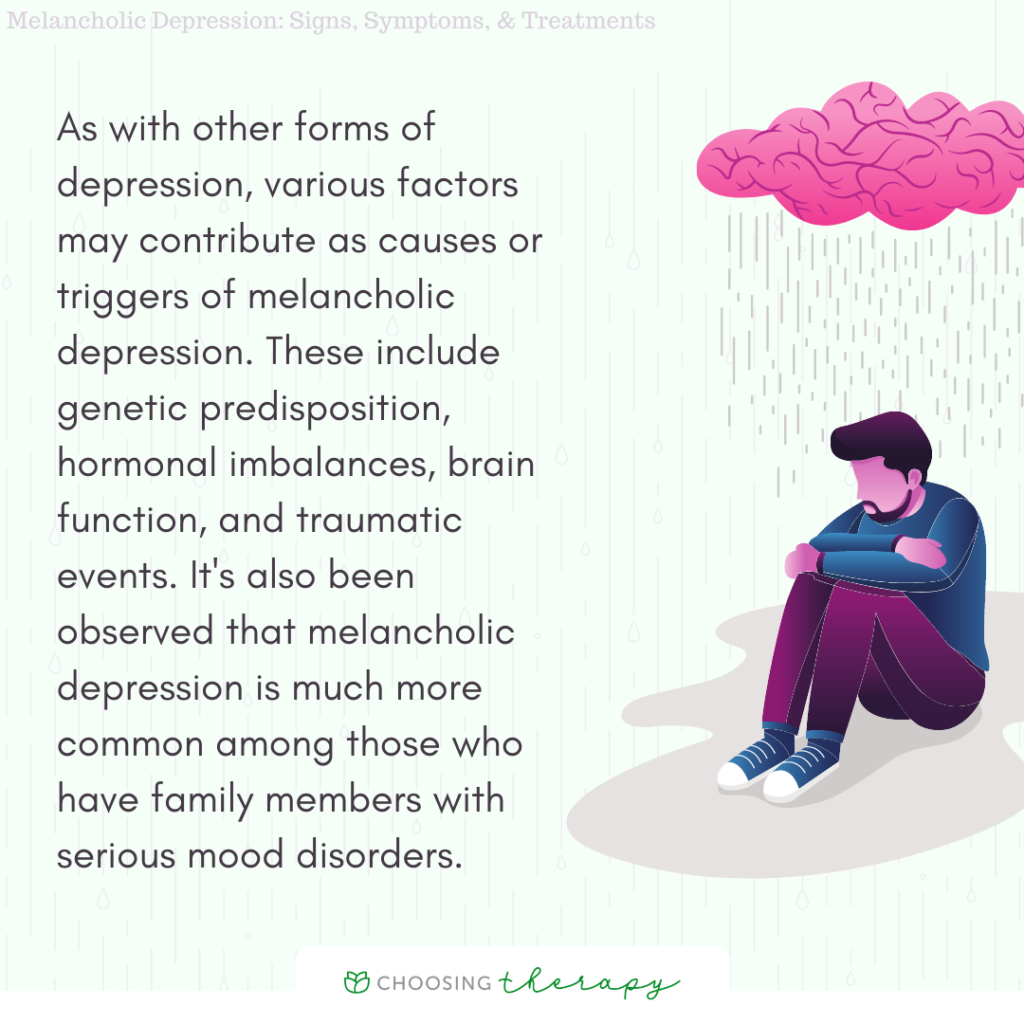 Melancholic Depression Signs, Symptoms, & Treatments