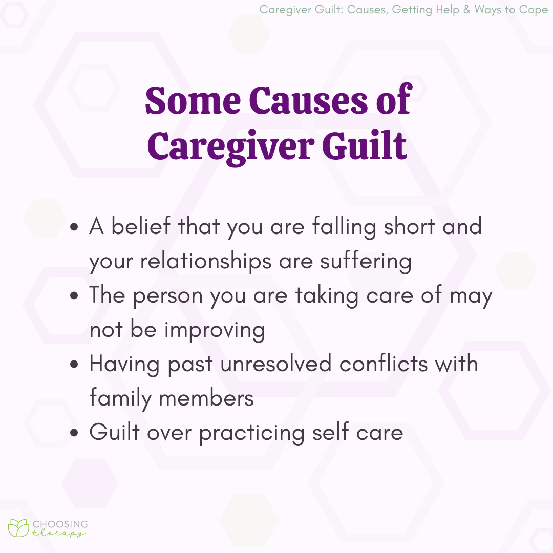 Caregiver Guilt Causes, Getting Help & Ways to Cope