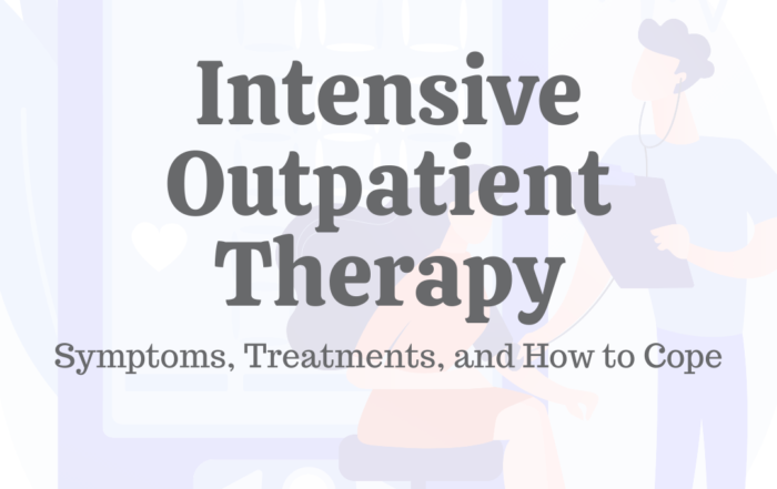 Intensive Outpatient Therapy: How It Works, Benefits, & Cost