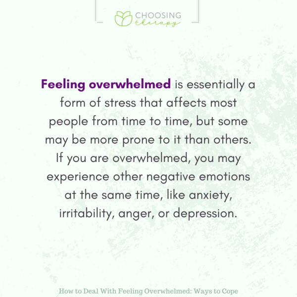 How To Stop Overwhelming Feelings 25 Ways to Cope When You're Feeling Overwhelmed