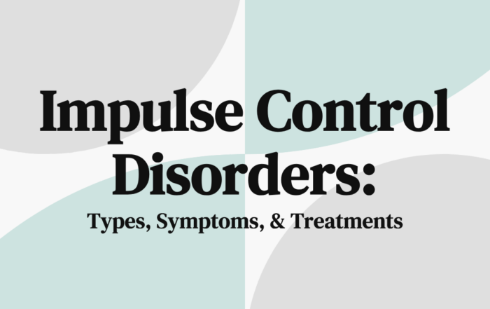 Impulse Control Disorders