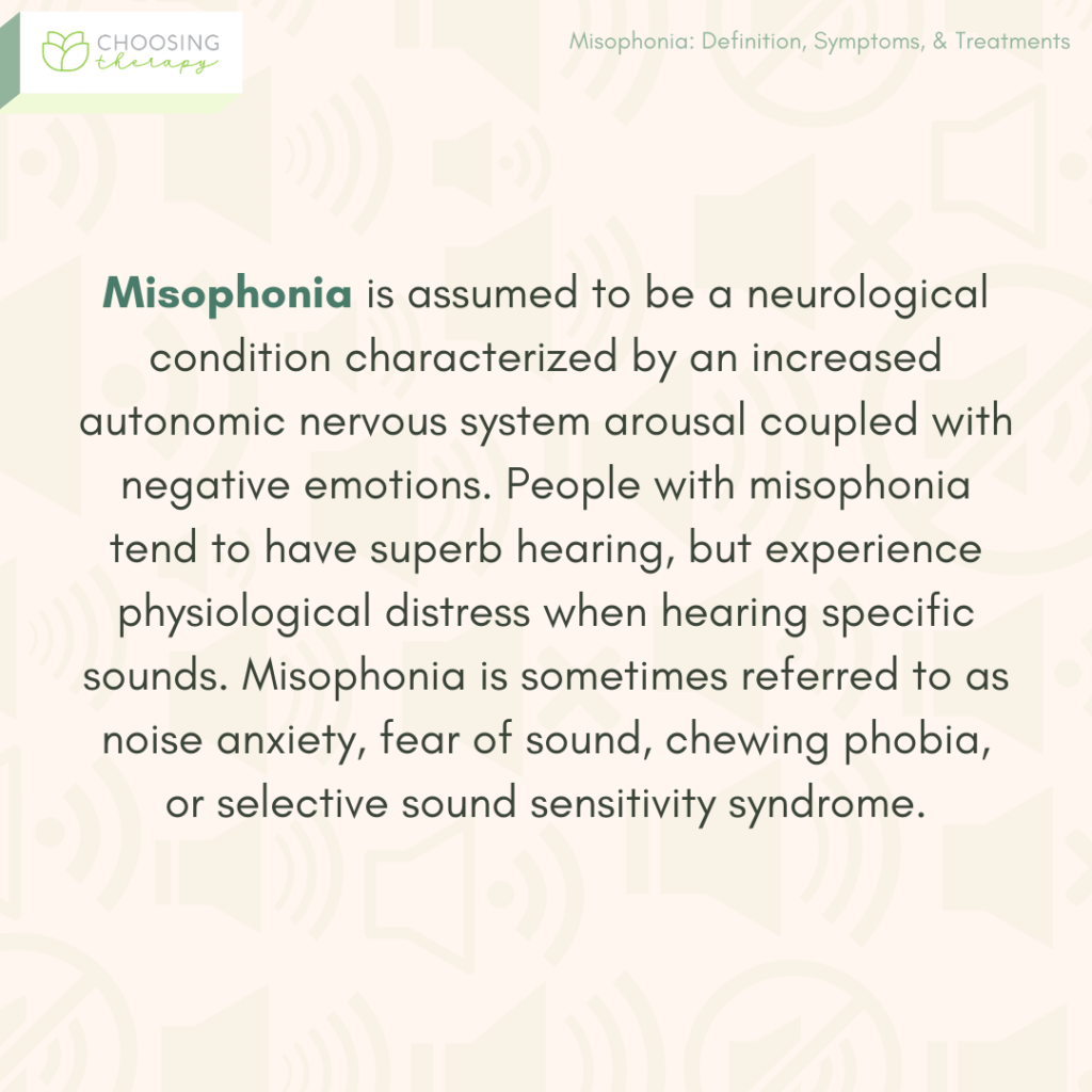 Misophonia Definition, Symptoms, & Treatments Choosing Therapy