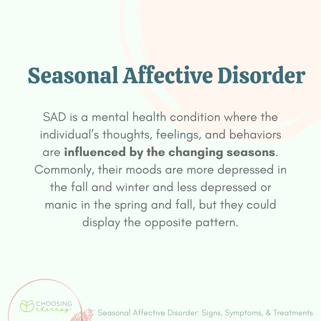 Seasonal Affective Disorder (SAD) Signs, Symptoms, & Treatments