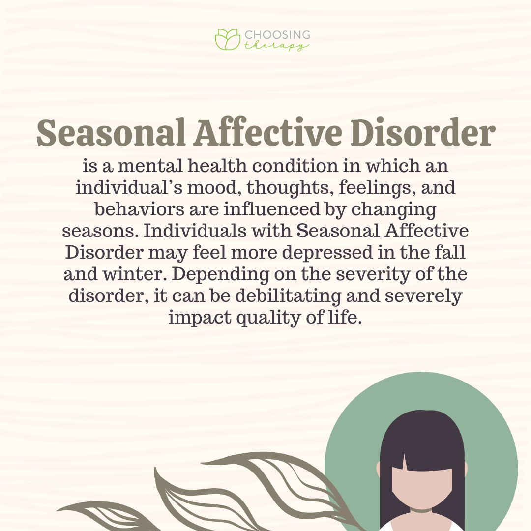 13 Tips for Dealing With Seasonal Affective Disorder Choosing Therapy