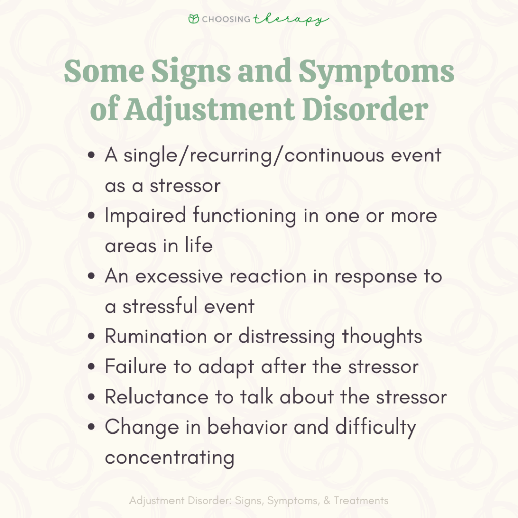 Adjustment disorder signs symptoms treatments choosing therapy
