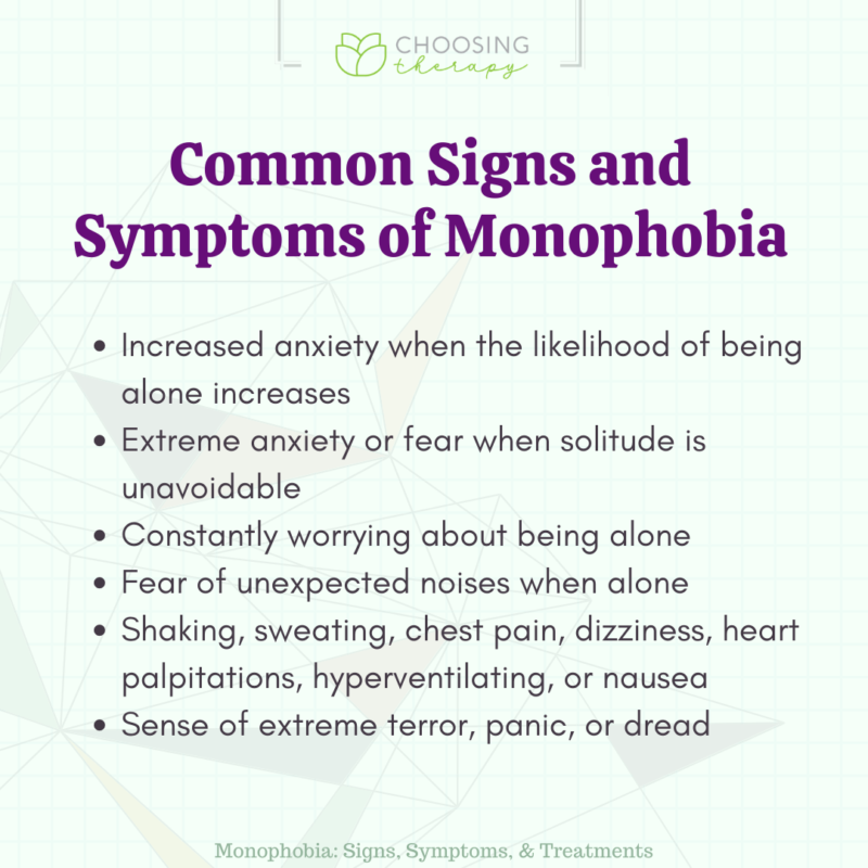 Monophobia (Fear of Being Alone) Signs, Symptoms, & Treatments