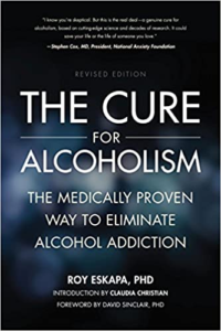 The Cure for Alcoholism by Roy Eskapa
