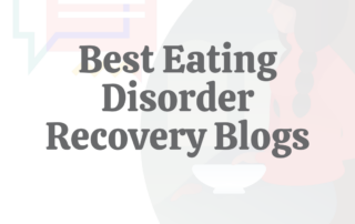Best Eating Disorder Recovery Blogs