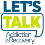 Let’s Talk Addiction and Recovery