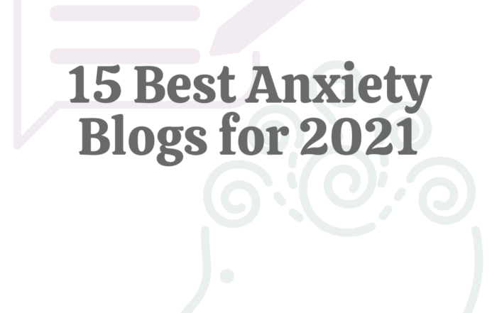 15 Best Anxiety Blogs for 2021