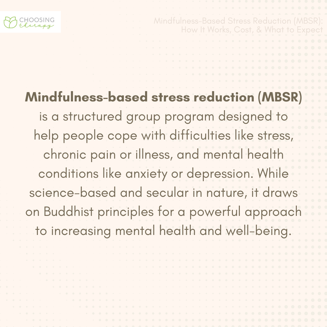 Mindfulness-Based Stress Reduction (MBSR) Definition