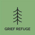 Grief Refuge