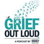 Grief Out Loud