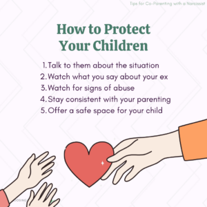 Protecting Your Children When Co-Parenting With a Narcissist