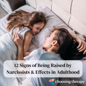 10 Signs of Being Raised by Narcissists