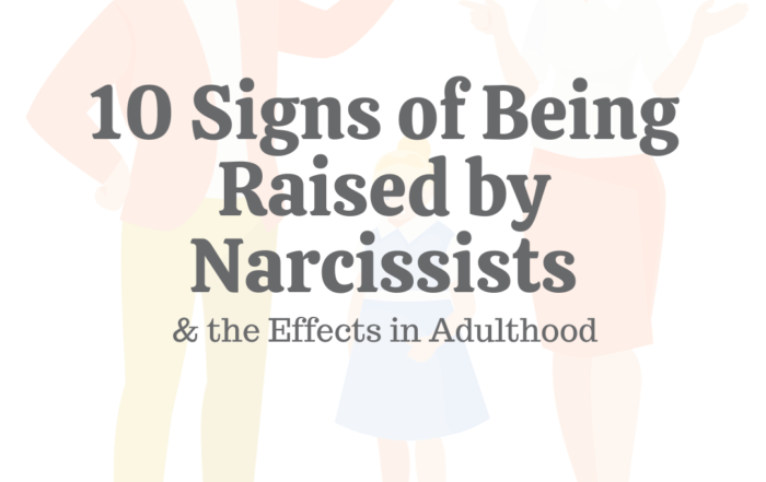 10 Signs of Being Raised by Narcissists