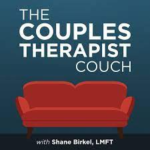 The Couples Therapist Couch Podcast