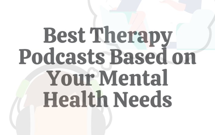 Best Therapy Podcasts