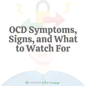 OCD Symptoms, Signs, & What to Watch For