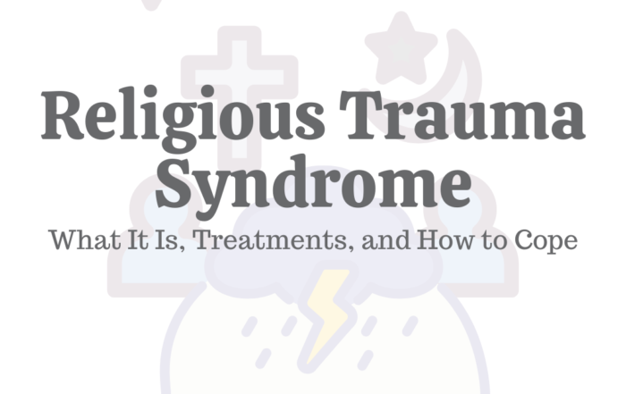 Religious Trauma Syndrome: Examples, Symptoms, & 7 Ways to Cope