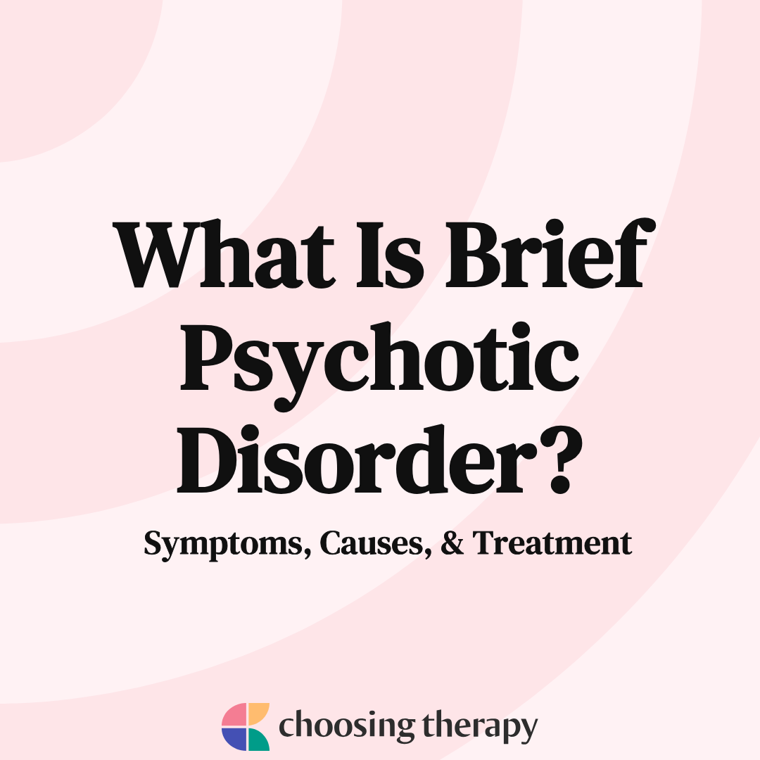 Brief Psychotic Disorder Symptoms