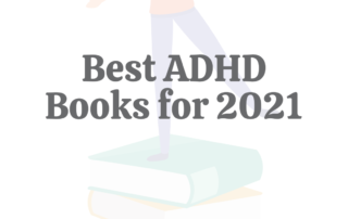 Best ADHD Books for 2021