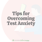 17 Tips for Overcoming Test Anxiety